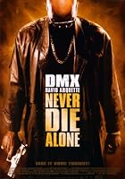 Never Die Alone