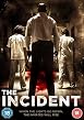 The Incident
