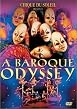 Cirque Du Soleil - A Baroque Odyssey