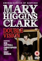 Mary Higgins Clark - Double Vision