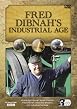 Fred Dibnah's Industrial Age
