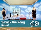 Smack the Pony - Series 1