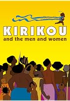 Kirikou And The Men And The Women