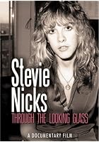 Stevie Nicks: Through the Looking Glass