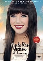 Carly Rae Jepson - Her Life Story