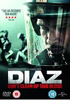 Diaz - Don't Clean Up This Blood