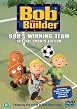 Bob The Builder - Bob's Winning Team