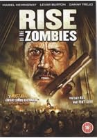 Rise of the Zombies