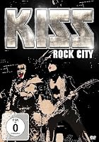 Kiss: Rock City