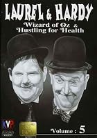 Laurel And Hardy - Wizard Of Oz / Hustling For Health