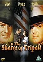 To The Shores Of Tripoli