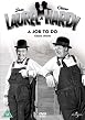 Laurel And Hardy - A Job To Do - Classic Shorts - No. 14 - Includes 'The Music Box'