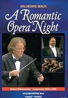 Berlin Philharmonic - A Romantic Opera Night