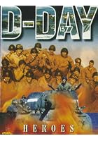 British Campaigns: D-Day Heroes