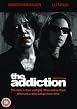 The Addiction
