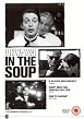 In The Soup