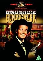Support Your Local Gunfighter