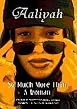 Aaliyah - So Much More Than A Woman
