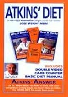 Atkins' Diet - The Complete Collection