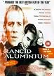 Rancid Aluminium