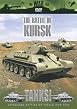 Tanks! - The Battle Of Kursk