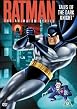 Batman - The Animated Series - Vol 2 - Tales Of The Dark Knight