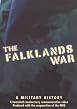 The Falklands War - A Military History