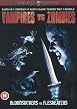 Vampires Vs Zombies