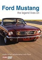 Ford Mustang Story - The Legend Lives On