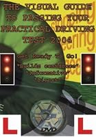 The Visual Guide To Passing Your Driving Test 2004