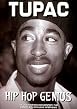 Tupac Shakur - Hip Hop Genius