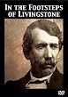 In The Footsteps Of Livingstone