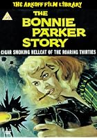 The Bonnie Parker Story