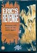Eric's Revenge
