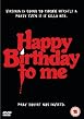 Happy Birthday To Me