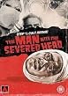The Man With The Severed Head