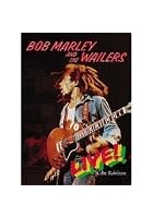 Bob Marley And The Wailers - Live At The Rainbow