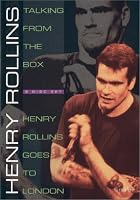 Henry Rollins - Talking From The Box/ Goes to London