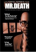 Mr Death: The Rise and Fall of Fred Leuchter, Jr