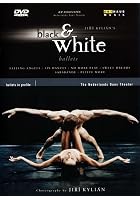 Black And White Ballet - The Nederlands Dans Theater