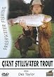 Giant Stillwater Trout With Des Taylor