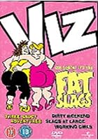Viz - Oh Lordy! It's The The Fat Slags