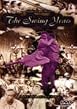 The Swing Years - Dance Your Old Age Away