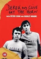 Derek And Clive Get The Horn