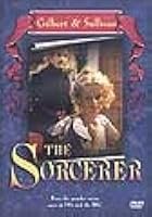 Gilbert And Sullivan - Sorcerer