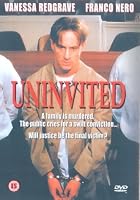 Uninvited