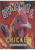 Dynamite Chicken