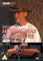 Michael Palin's Hemingway Adventure