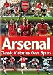 Arsenal FC - Victories Over Spurs
