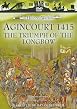 Agincourt 1415 - The Triumph Of The Longbow